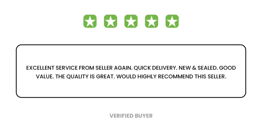 Customer review: 5 green stars. "Excellent service, quick delivery, new & sealed, good value. Highly recommend. Peoples CBD - Make Life Better Everyday!