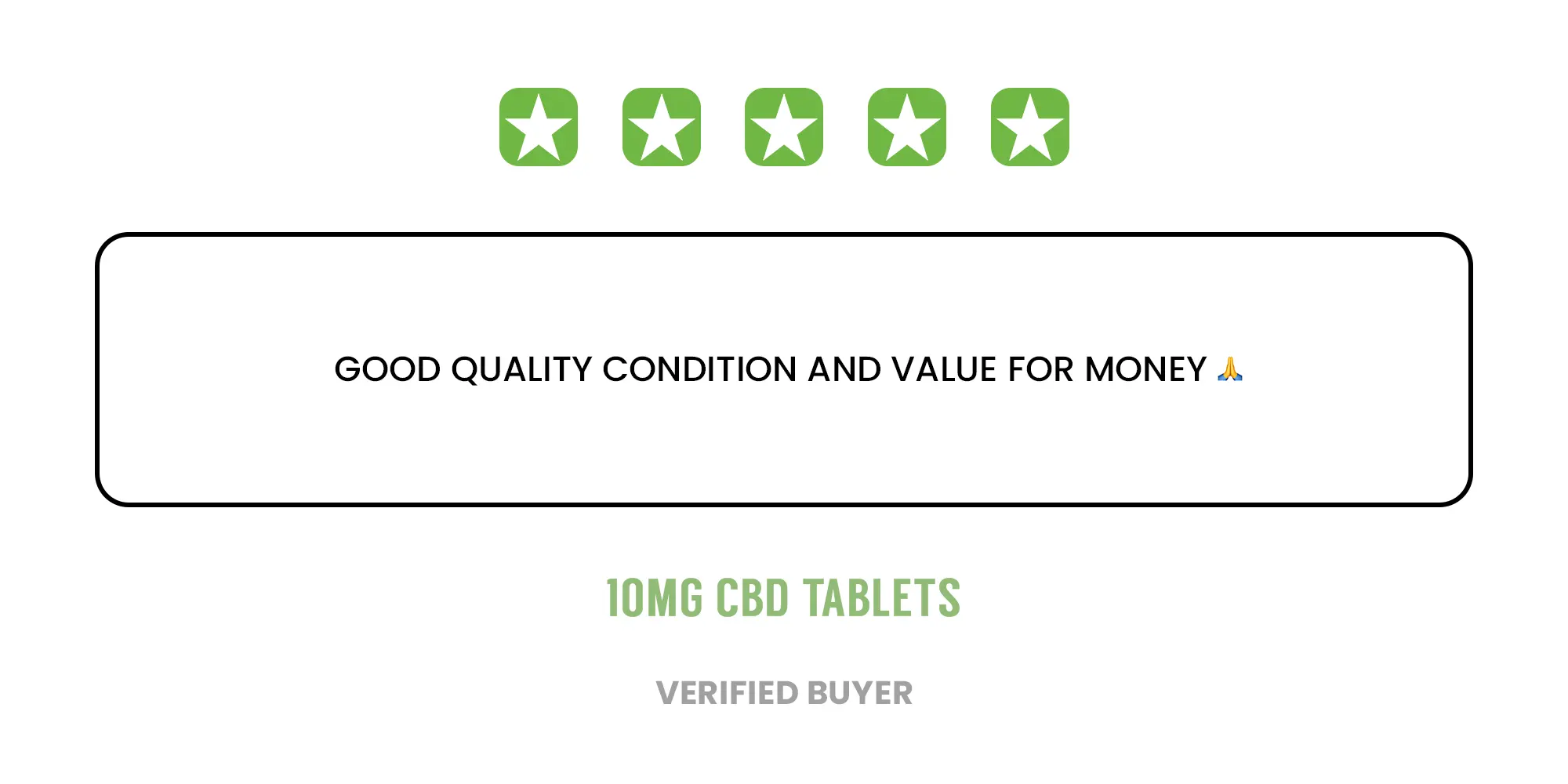 Five green stars above a review for 10mg CBD tablets: "Good quality condition and value for money. Peoples CBD - Make Life Better Everyday!